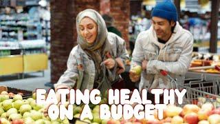 Top 10 Tips for Eating Healthy on a Budget