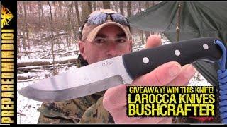 Larocca Knives Bushcrafter GIVEAWAY - Preparedmind101