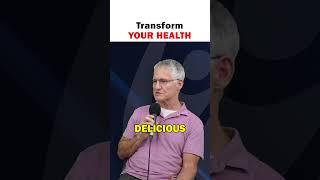 How To Transform Your Health In 2025