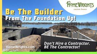 Custom Homes in Boulder, Denver, and Colorado Springs Are More Affordable When YOU Are the Builder!