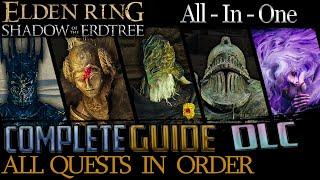 Shadow Of The Erdtree: All Quests in Order (Complete Guide for Missable Content)