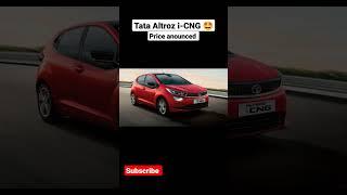 Tata Altroz i-CNG price | altroz cng price announced| altroz 2023 price #altrozcng #altroz2023#tiago
