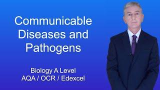 A Level Biology Revision "Communicable Diseases and Pathogens"