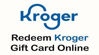 How to Redeem Kroger Gift Card Online (2022) | Use Redeem Kroger Gift Card