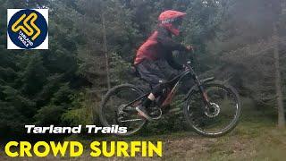 Tarland Trails - Crowd Surfin 