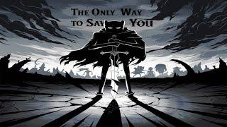 The Only Way To Save You-Finns Villain Song (Remastered)-Adventure Time