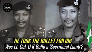 How Lt. Col. U K Bello Took the Bullet Meant for President Babangida (ADC)