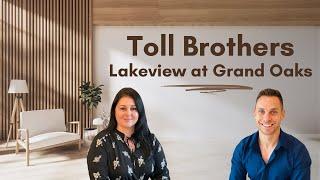 Lakeview at Grand Oaks - Toll Brothers