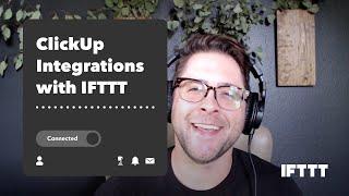 ClickUp Integrations with IFTTT