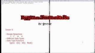 Python Tutorial v3.2.5 Lesson 5.1 - Escape Characters and Escape Sequences