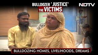 In Delhi Demolition Drive, People Lose Home, Livelihoods And Dreams