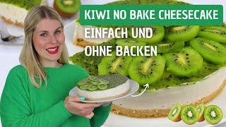  Kiwi Cheesecake  | No Bake Cake | Jessys Küchenkunst