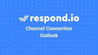 How to Connect Outlook to respond.io