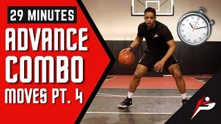 29 Min. Dribbling Workout | Workout #20 - Advance Combo Moves (Part 4) | Pro Training Basketball