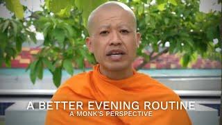 Recharge Your Mind With This Evening Routine | A Monk’s Perspective