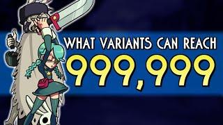 Who Can Reach 999,999 | Skullgirls Mobile