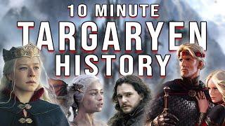 Entire History of House Targaryen (in 10 Minutes)