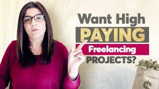 Want High Paying Freelancing Projects? Here's How To Do This | Nosheen Khan