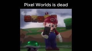 Pixel Worlds is Dead