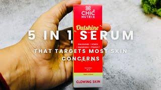 தமிழில் - 5 in 1 Serum that Targets Most Skin Concerns in Tamil | Chicnutrix Outshine Serum Review