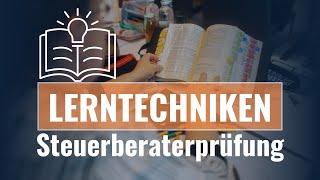 Lerntechniken für die Steuerberaterprüfung