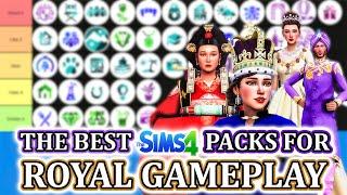 THE BEST SIMS 4 PACKS FOR ROYAL GAMEPLAY | Tier Ranking