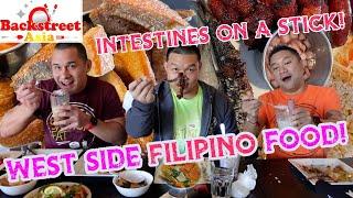 FILIPINO FOOD ON THE WEST SIDE! Featuring Intestines On A Stick!