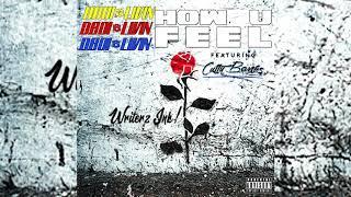 DBoi Livin x Cutty Banks - How U Feel [Exclusive]