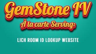 GemStone IV - Lich Room ID Lookup Website