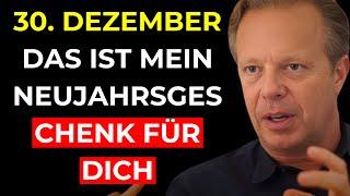 DAS GESCHENK, DAS DEIN NEUES JAHR VERÄNDERN WIRD, IST HIER - IGNORIERE ES NICHT | Joe Dispenza