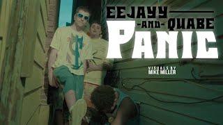 EeJayy x Quabe - "Panic" (Official Music Video)