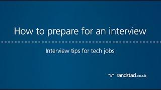 How to prepare for an interview: Interview tips for tech jobs