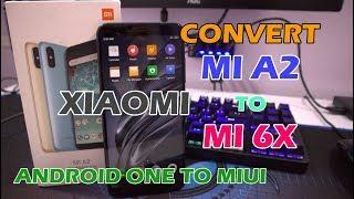 Cara Convert Mi A2 Menjadi Mi 6X Install Xiaomi EU MIUI 10 di Mi A2