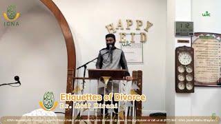 Etiquettes of Divorce | Dr. Asif Hirani