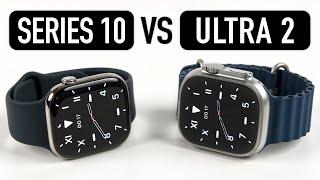 Apple Watch Series 10 vs Ultra 2 - Comparison | Making the right choice!