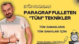 EYÜP HOCA'DAN PARAGRAF FULLETEN "TÜM" TEKNİKLER