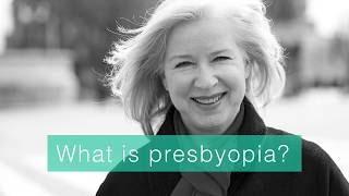 What is presbyopia?