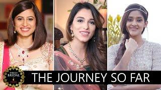 The Journey So Far | End Of Season 1 - Truly Bridal by Kalyan Jewellers
