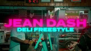 Jean Dash - "Deli" Freestyle