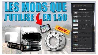 [ ETS 2 1.50 ] LES MODS QUE J'UTILISE EN 1.50