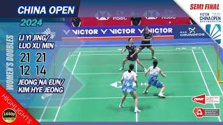 Li Yi Jing / Luo Xu Min vs Jeong Na Eun / Kim Hye Jeong | China Open 2024 | SF  WD Highlights