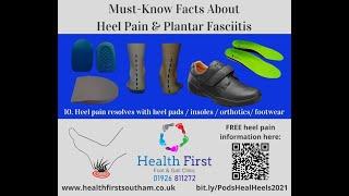 10th must know fact about heel pain & plantar fasciitis.