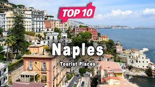 Top 10 Places to Visit in Naples, Campania | Italy - English