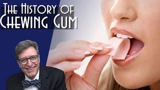 A History of Chewing Gum