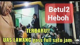 satu jam UAS LAWANG gass full Makassar #ceramahlucu 