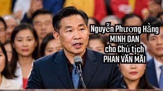 Nguyễn Phương Hằng lập công vụ Việt Á, minh oan cho CT Phan Văn Mãi