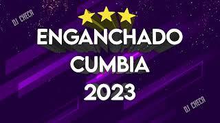 ENGANCHADO CUMBIA 2023 - PREVIA FIN DE AÑO 