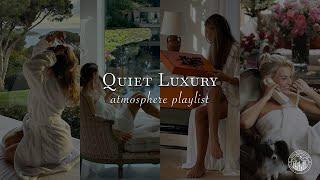 Feminine Quiet Luxury Playlist – Relaxing Old Money Atmosphere | Soul Atmosphere