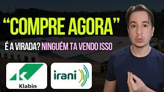 Compre Klabin Klbn4 e Irani Rani3 chegou a hora diz corretora, o que esperar delas?