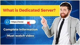 What is dedicated server? | How does a dedicated server work? | Guide for Beginners